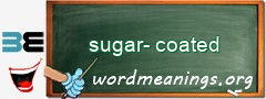 WordMeaning blackboard for sugar-coated